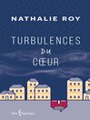 Cover image for Turbulences du cœur